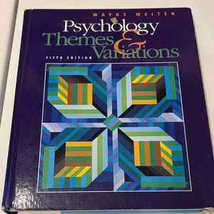 Psychology: Themes & Variations (Wayne Weiten) - Navy Hardcover- 5th edition